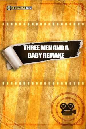 Pelisplus2 Three Men and a Baby Remake