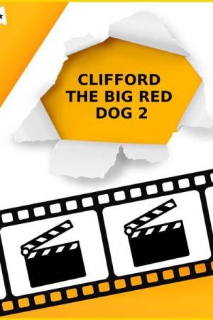 Pelisplus2 Clifford The Big Red Dog 2