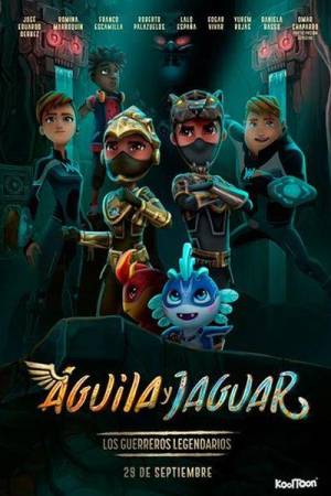 Águila y Jaguar: Los guerreros legendarios