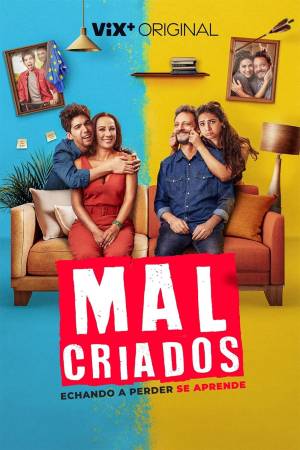 Pelisplus2 Malcriados