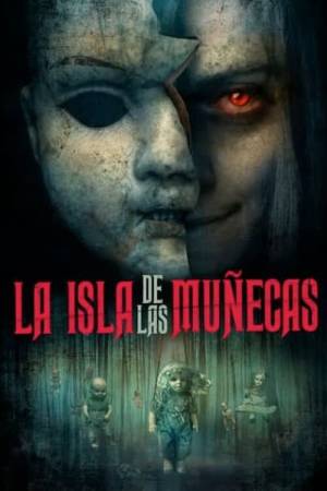 Pelisplus2 La isla de las muñecas