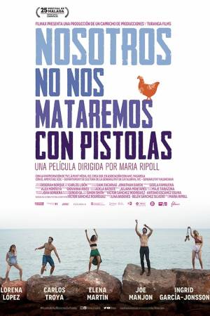 Pelisplus2 We Won't Kill Each Other with Guns