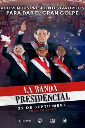 Pelisplus2 La banda presidencial