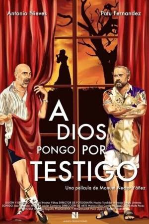 Pelisplus2 A Dios pongo por testigo