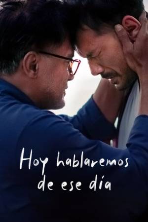 Pelisplus2 Hoy hablaremos de ese día