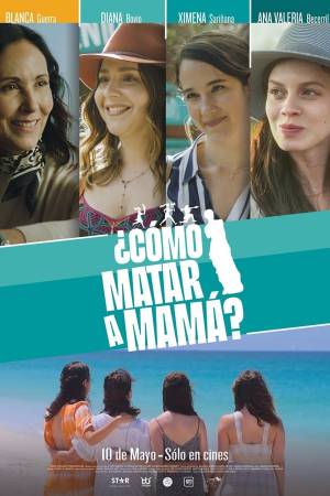 Pelisplus2 ¿Cómo matar a mamá?