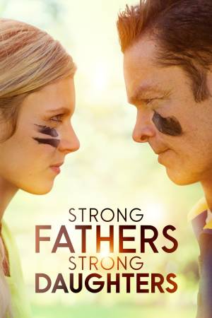 Pelisplus2 Strong Fathers, Strong Daughters