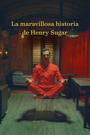 Pelisplus2 La maravillosa vida de Henry Sugar