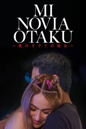 Pelisplus2 Mi novia otaku