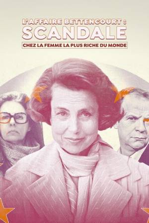 L’affaire Bettencourt : Scandale chez la femme la plus riche du monde