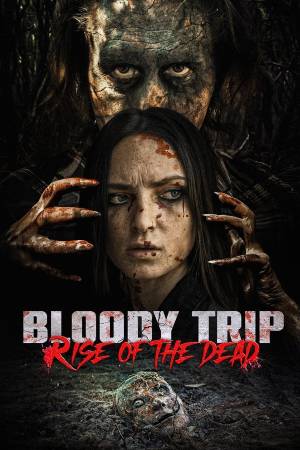Pelisplus2 Bloody Trip: Rise of the Dead