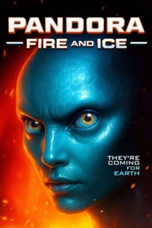 Pandora: Fire and Ice
