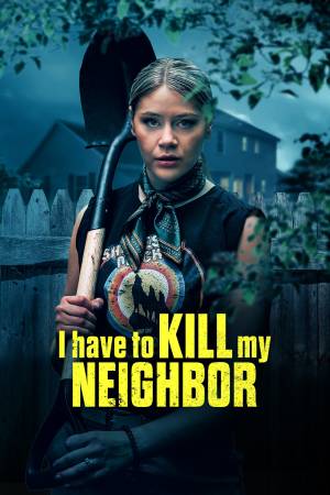 I Have to Kill My Neighbor