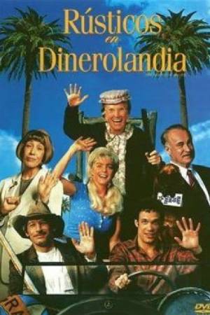 Rústicos en Dinerolandia