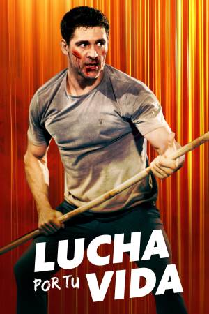 Pelisplus2 Lucha por tu vida