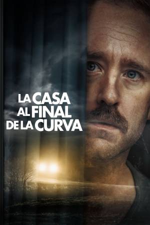 Pelisplus2 La casa al final de la curva