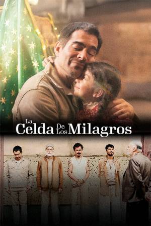 Pelisplus2 La celda de los milagros