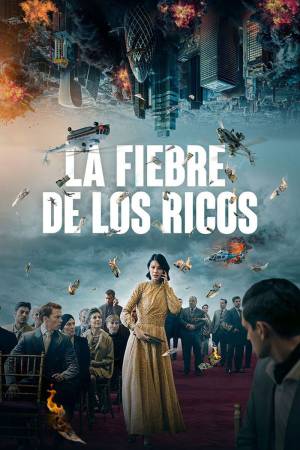 Pelisplus2 La fiebre de los ricos