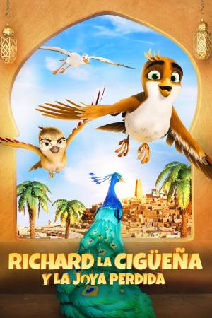 Pelisplus2 Richard la cigüeña y la joya perdida