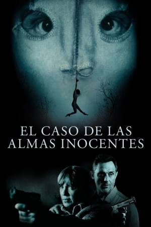 Pelisplus2 El caso de las almas inocentes