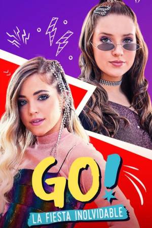 GO! La fiesta inolvidable