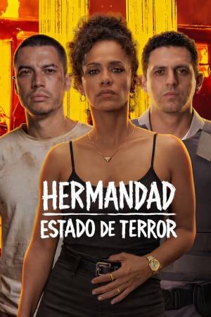 Pelisplus2 Hermandad: Estado de terror