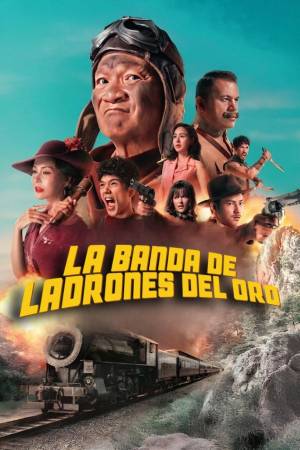 Pelisplus2 La banda de los ladrones del oro