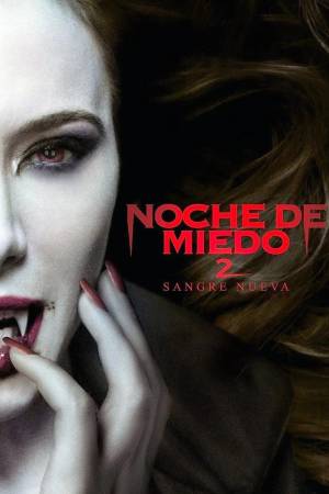 Noche de miedo 2: Sangre nueva