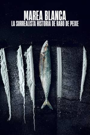 Marea blanca: La surrealista historia de Rabo de Peixe